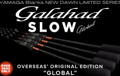Yamaga Flies|Offshore Rods>Blanks Galahad Slow Global